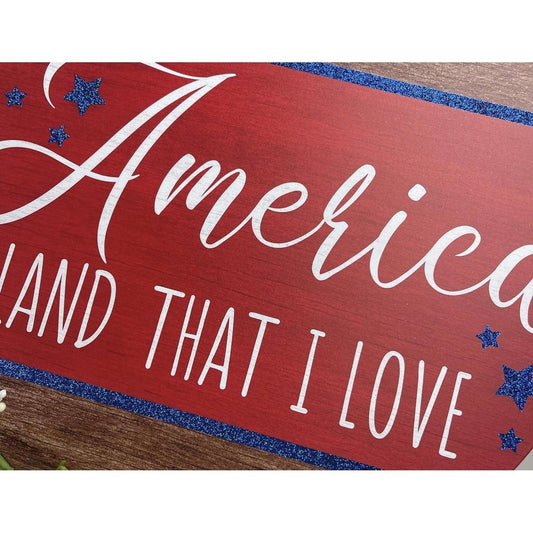 12" Metal Sign: America Land I Love