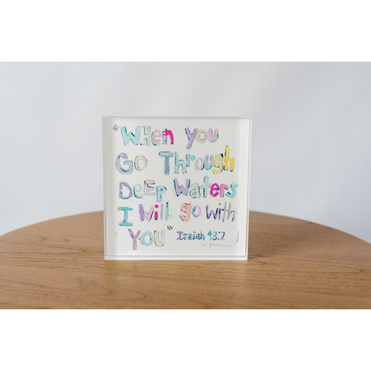 Isaiah 43:2 Bible Verse Acrylic Tabletop Art