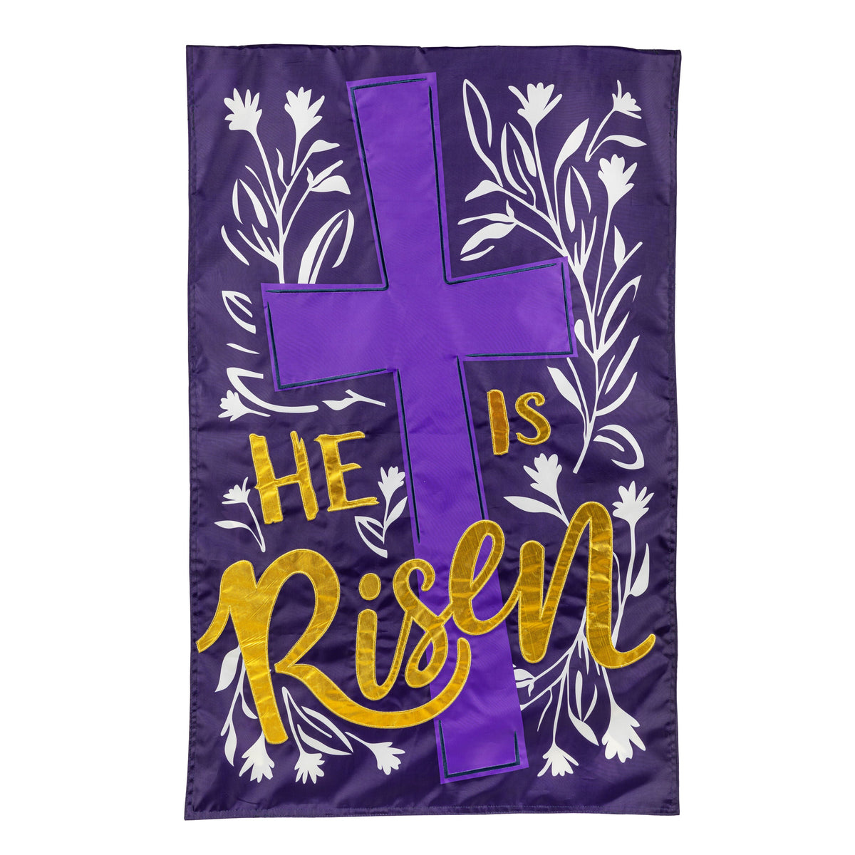 He Is Risen Applique House Flag