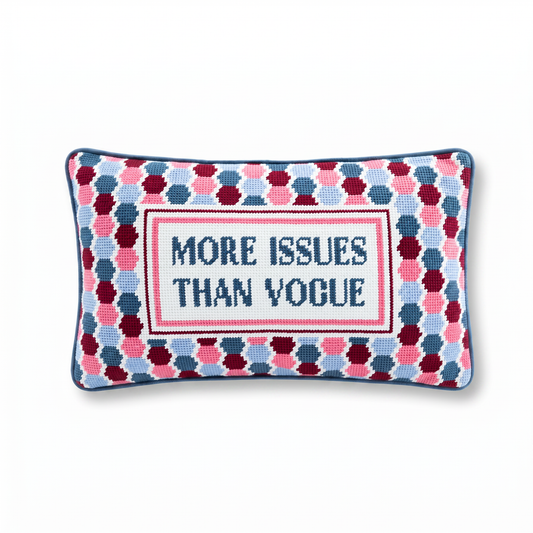 More Issues Needlepoint Pillow