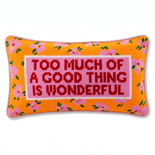 Too Much Needlepoint Pillow