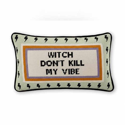 Witch Don't Kill My Vibe Needlepoint Pillow