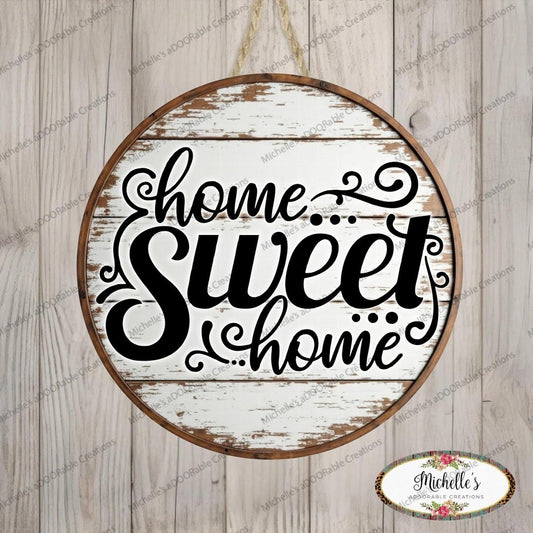 Rustic Home Sweet Home Round Sign