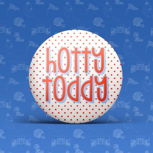 Hotty Toddy Polka Dot Button