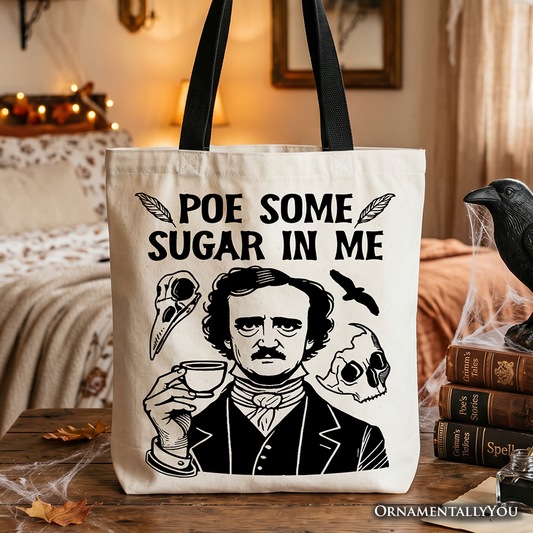 Poe Some Sugar On Me Tote Bag, Funny Edgar Allan Poe Retro Gift Shopper for Dark Academia Enthusiasts