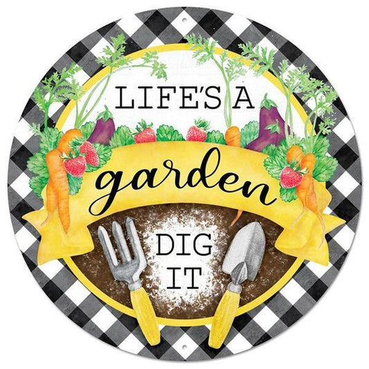 12" Metal Sign: Life's A Garden