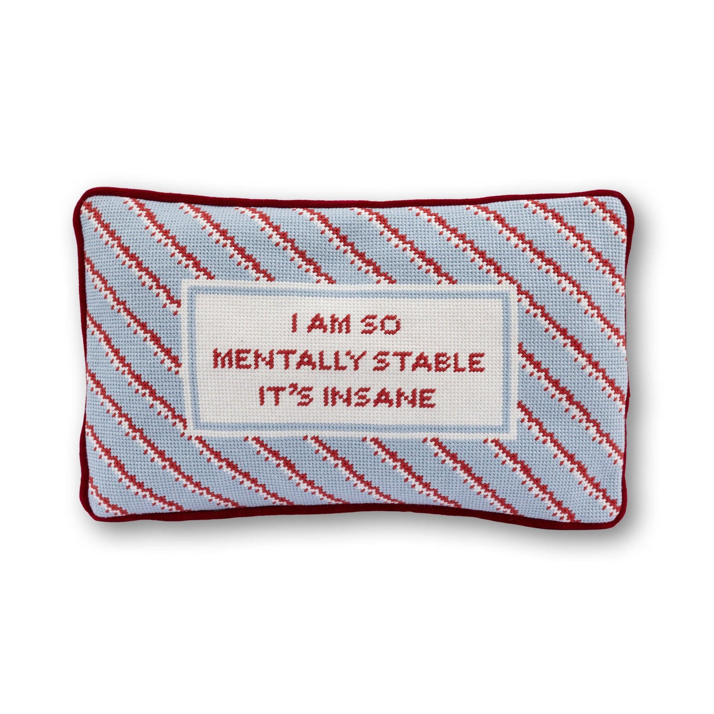 Mentally Stable Needlepoint Pillow
