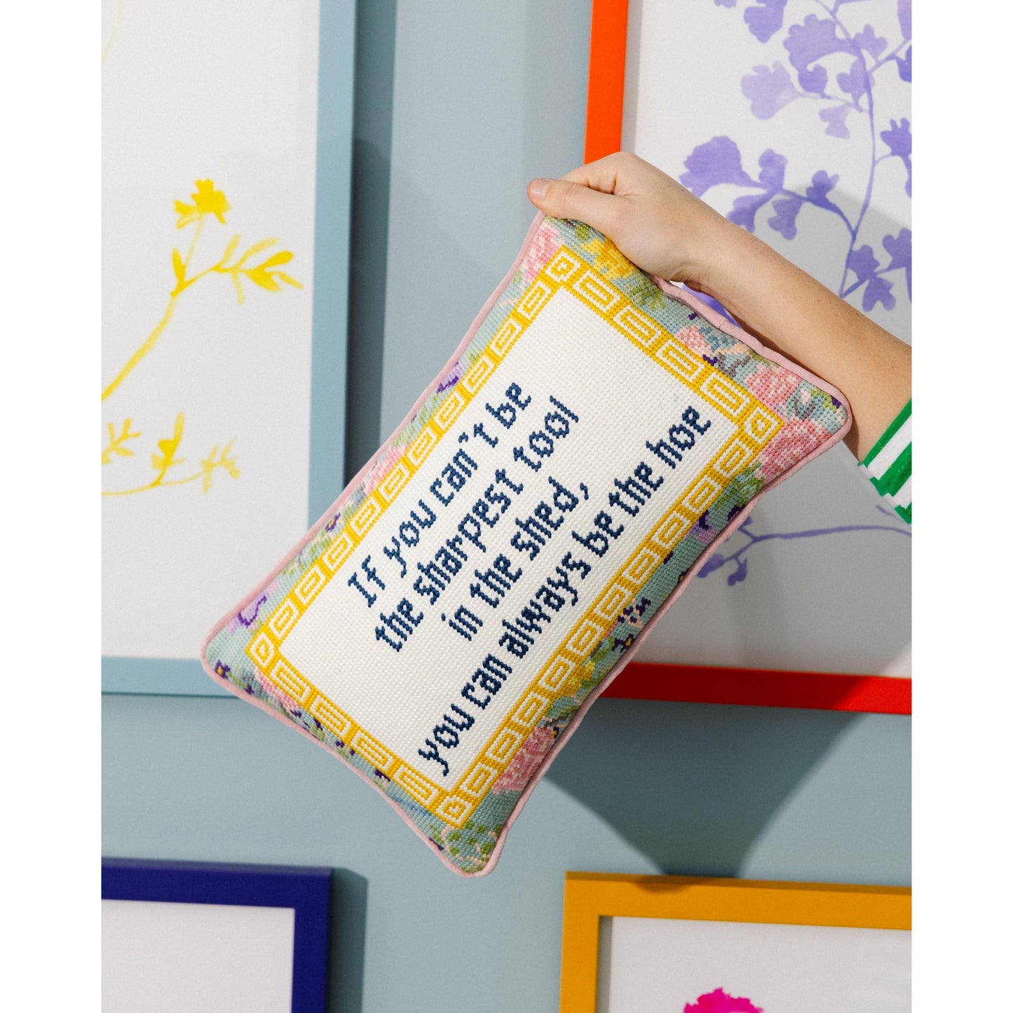 Sharpest Tool Needlepoint Pillow