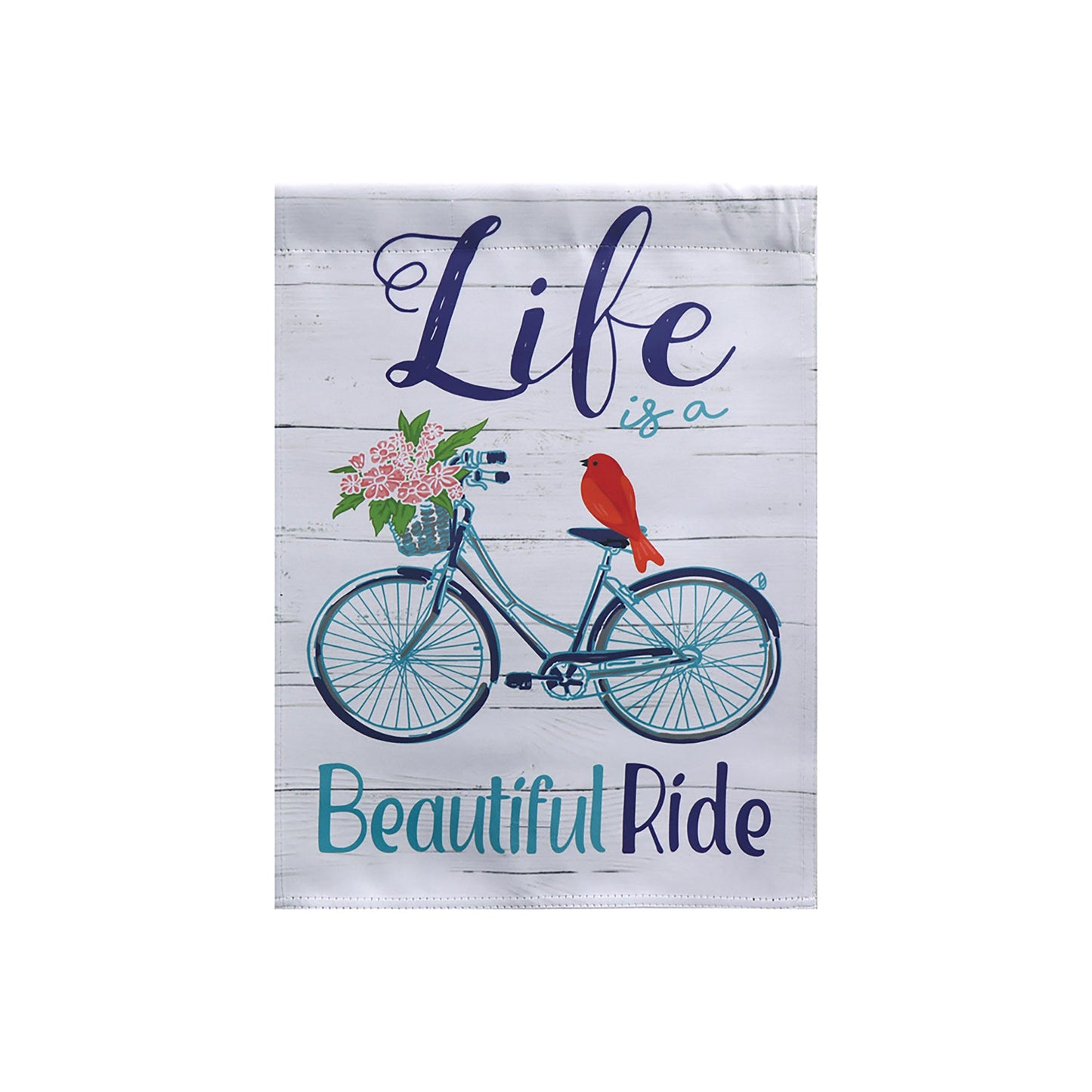 Life is a Beautiful Ride Garden Flag