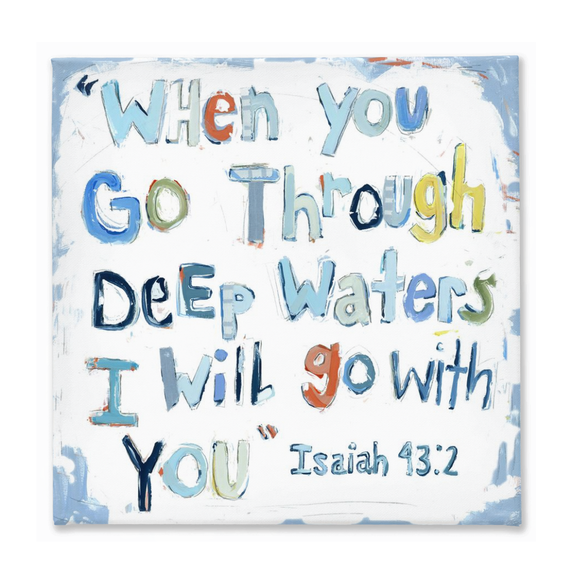 Isaiah 43:2 on canvas