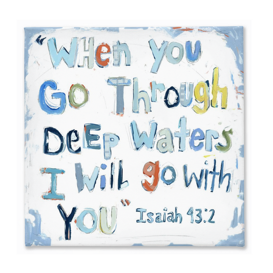Isaiah 43:2 on canvas