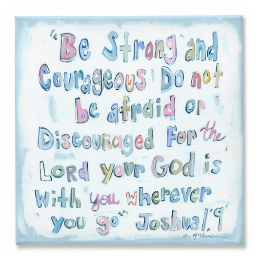 Joshua 1:9 on canvas