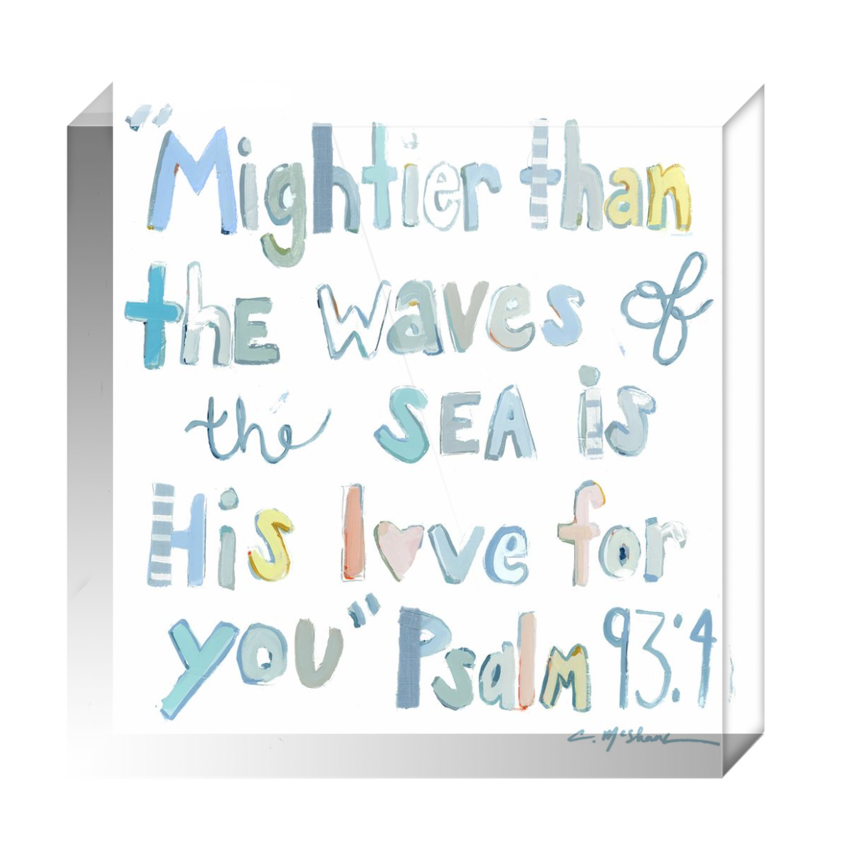 Psalm 93:4 Bible Verse Acrylic Tabletop Art