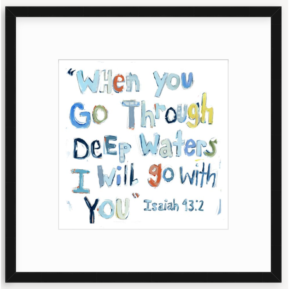 Isaiah 43:2 Blue Bible Verse Fine Art Print