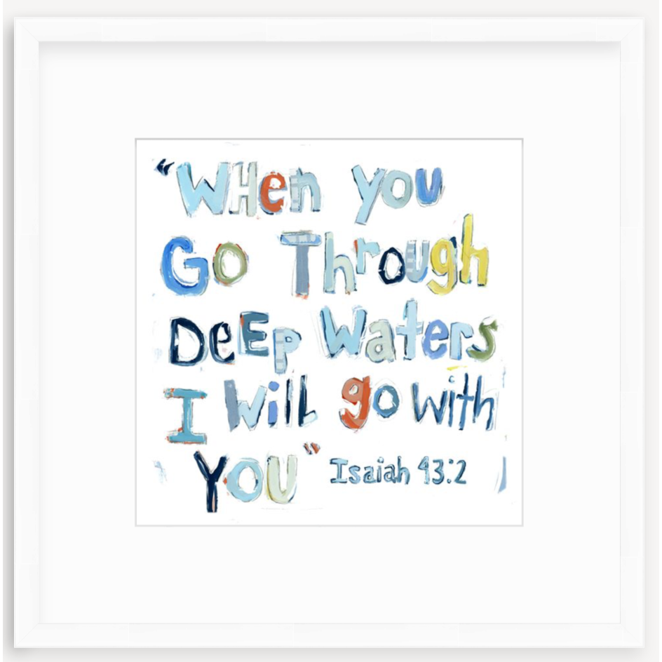 Isaiah 43:2 Blue Bible Verse Fine Art Print
