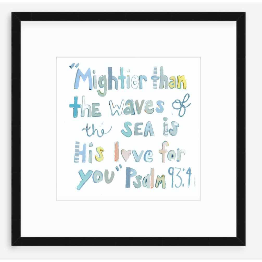 Psalm 93:4 Bible Verse Fine Art Print