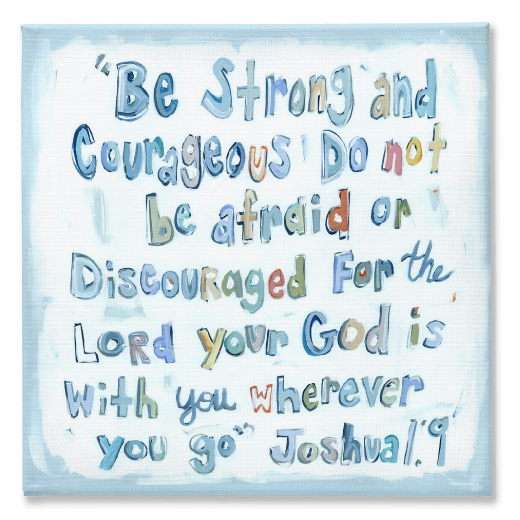 Joshua 1:9 on canvas