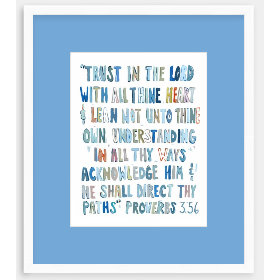 Proverbs 3: 5-6 Blues Bible Verse Fine Art Print
