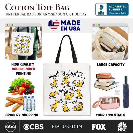 Funny Ducks Not All in a Row Sarcastic Canvas Tote Bag, Mental Health Motivational Gift Shopper