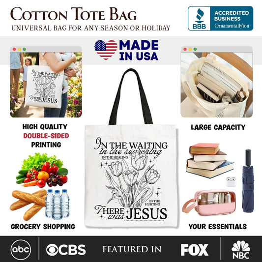 In the Waiting There Was Jesus Tote Bag, Christian Faith Floral Inspirational Gift Shopper