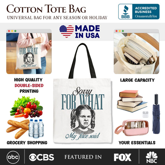 Sorry For What My Face Said Tote Bag, Sarcastic Vintage Gift Shopper