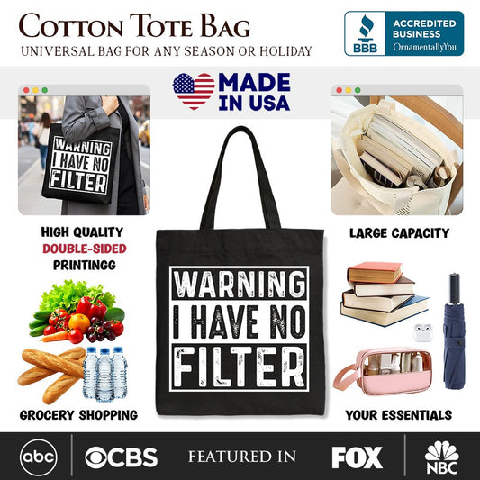 Warning I Have No Filter Canvas Tote Bag, Funny Sarcastic Gift Shopper for Confident Women
