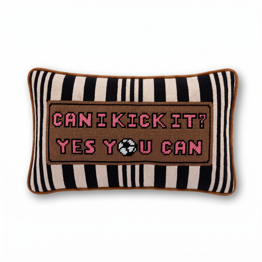 Can I Kick It Needlepoint Pillow