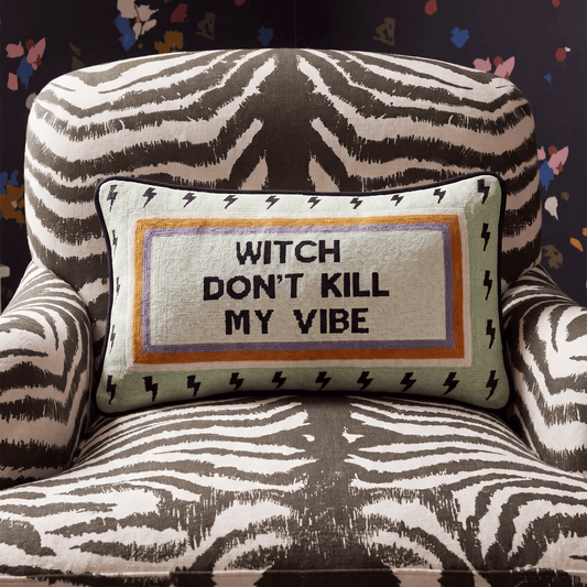 Witch Don't Kill My Vibe Needlepoint Pillow