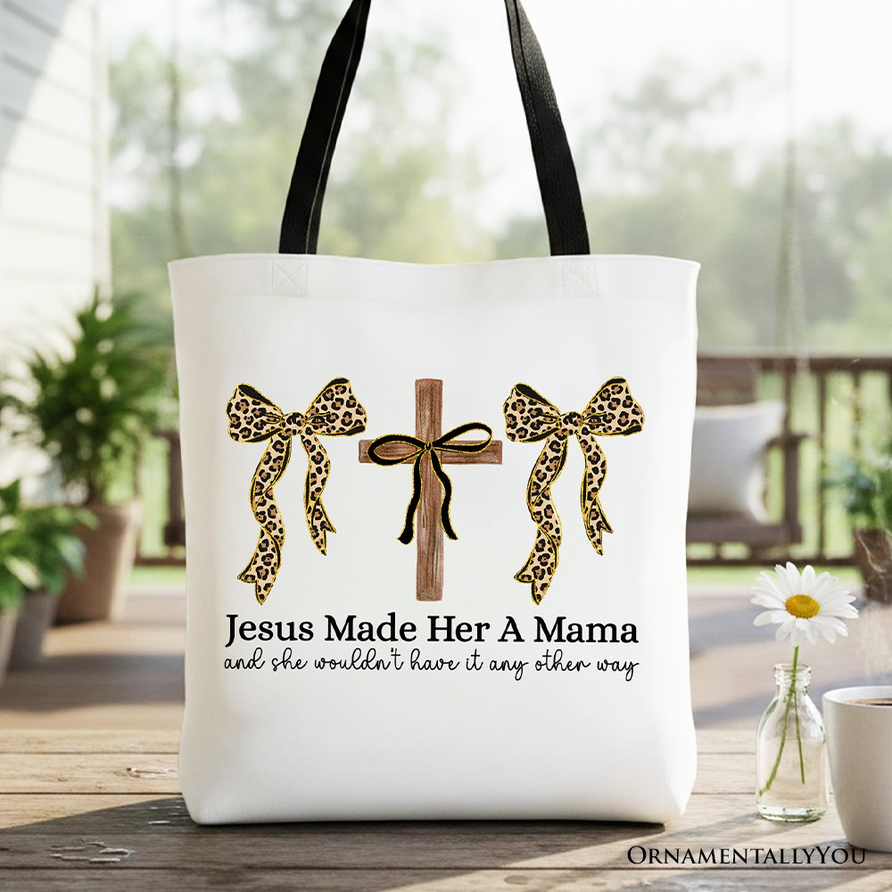 Jesus Made Her A Mama Tote Bag, Coquette Christian Leopard Bows Faith Gift Shopper