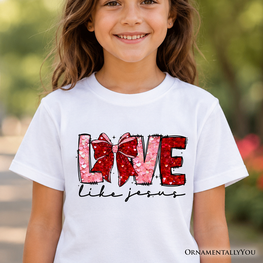 Love Like Jesus Kids Valentine T-Shirt, Coquette Bow Christian Hearts Tee for Youth