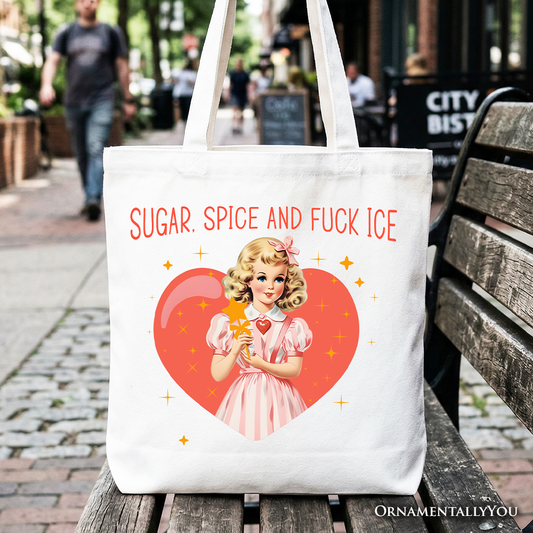 Sugar Spice and Fuck Ice Retro Protest Tote Bag, Vintage Social Justice Gift Shopper