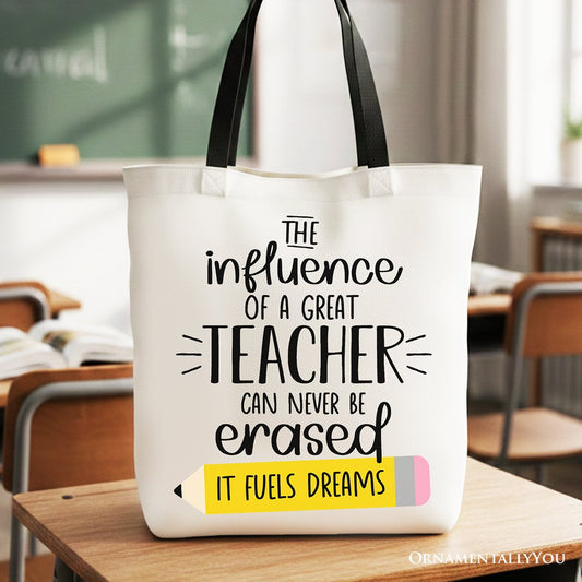 The Influence of a Great Teacher Canvas Tote Bag, Appreciation Gift Bag for Educators and Teacher