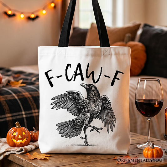 F-CAW-F Gothic Raven Tote Bag, Snarky Halloween Gift Shopper for Sassy Goths and Crow Lovers