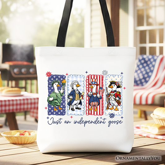 Just An Independent Goose Patriotic Tote Bag, Funny 4th of July Gift Shopper