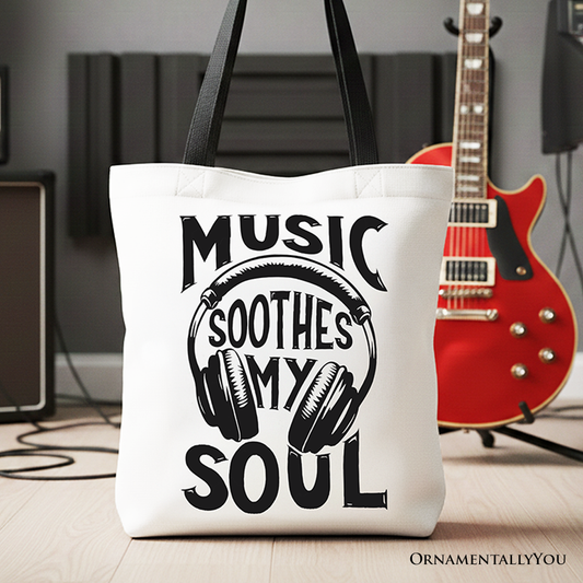 Music Soothes My Soul Tote Bag, Festival Concert Gift Shopper