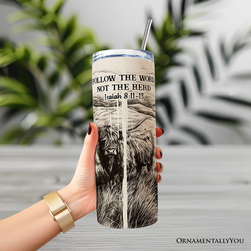 Follow the Word Not the Herd Highland Cow 20oz Personalized Tumbler With Lid and Stainless Steel Straw, Isaiah 8 11-13 Bible Verse Christian Gift Cup