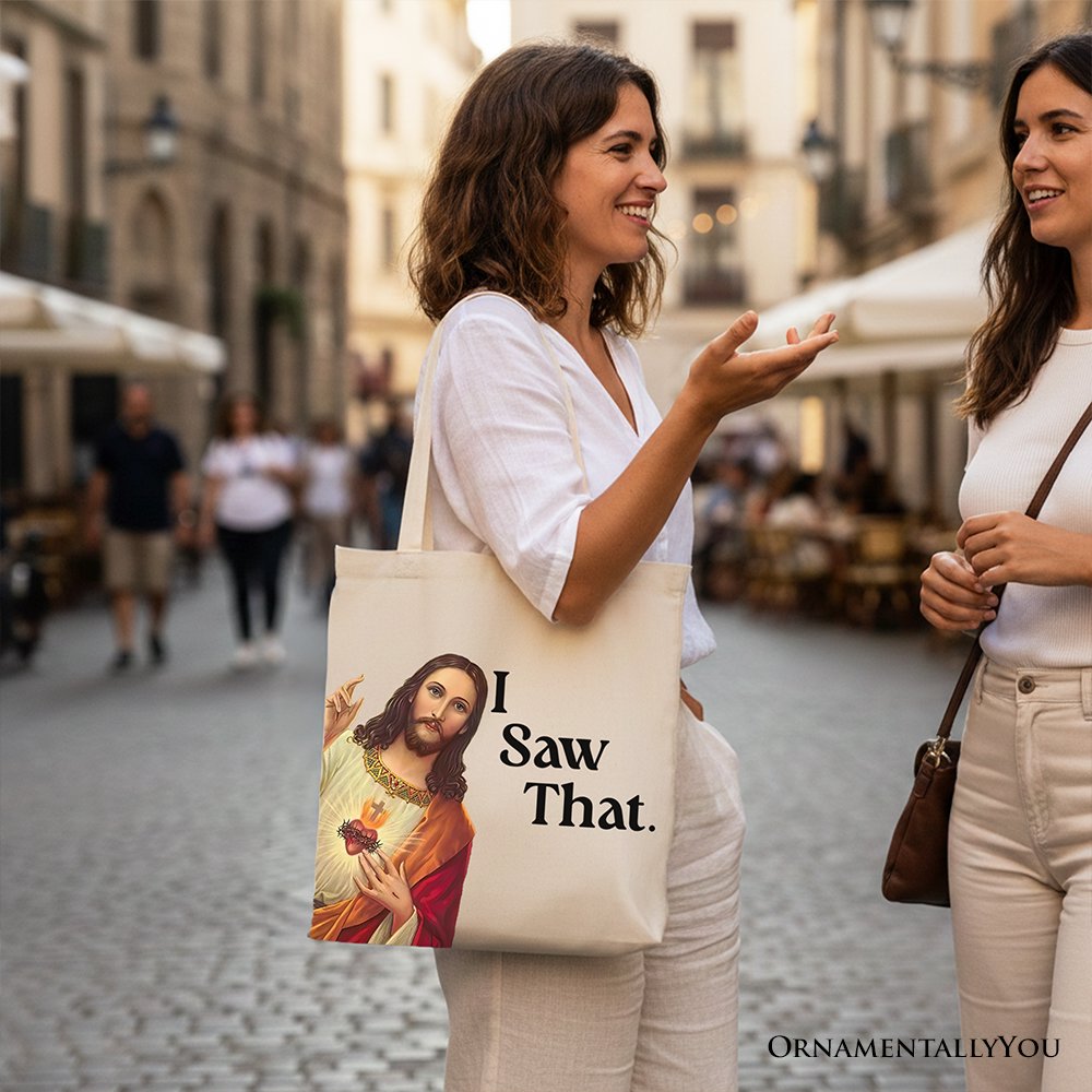 Jesus I Saw That Canvas Tote Bag, Whimsical Christians Gift Shopper