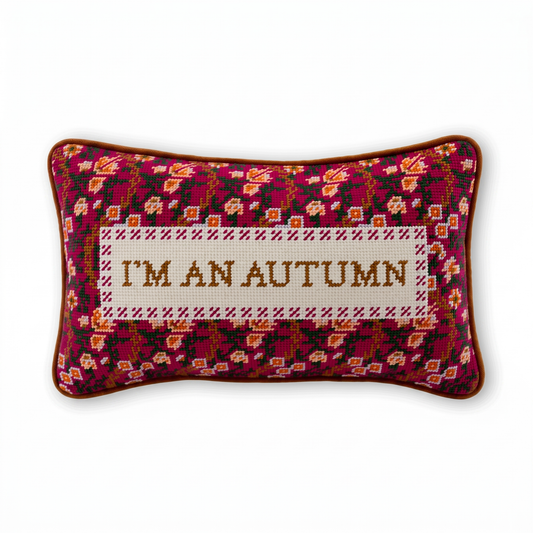 I'm An Autumn Needlepoint Pillow