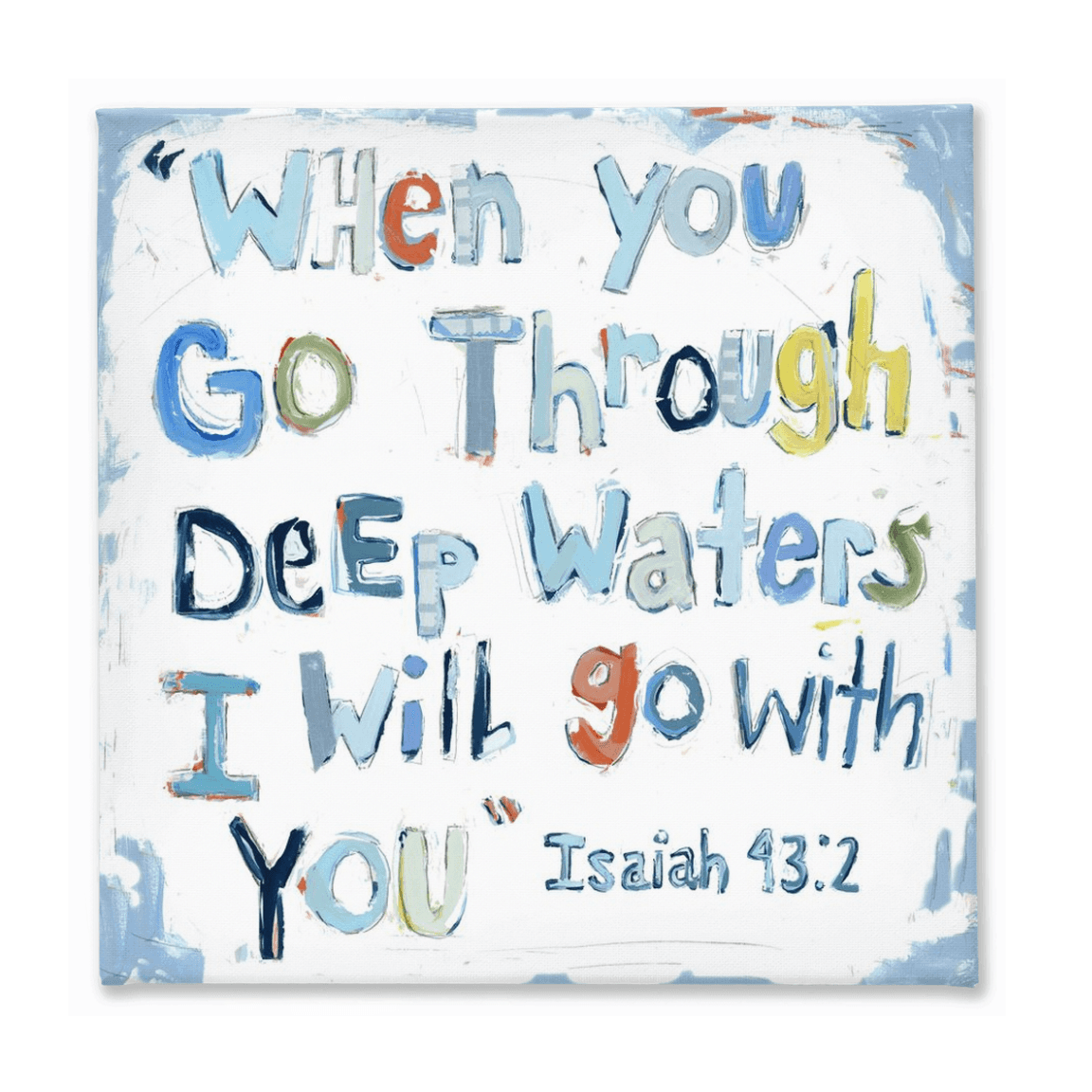 Isaiah 43:2 on canvas