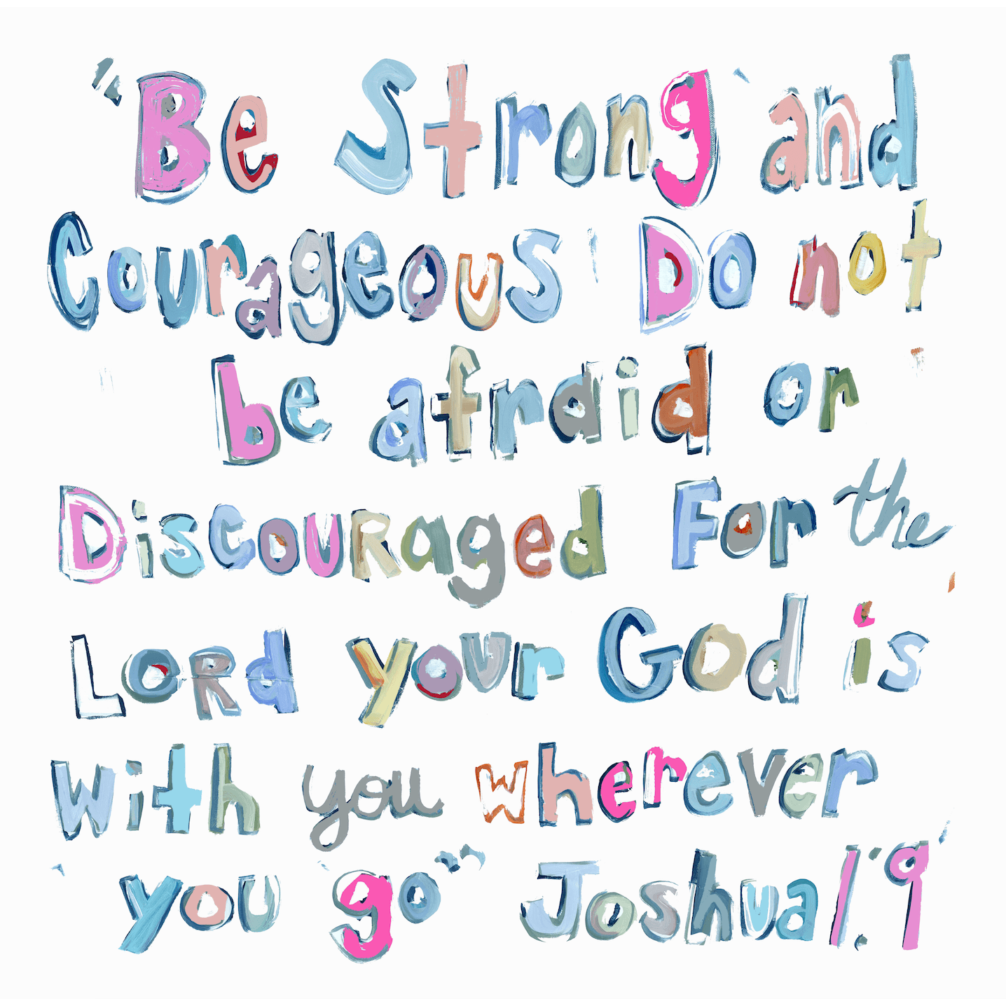 Joshua 1:9 Fine Art Print
