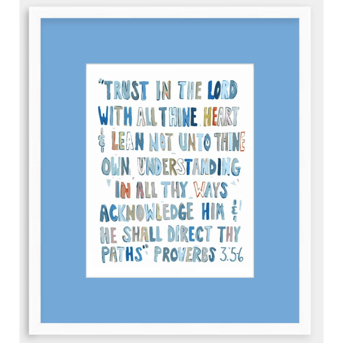Proverbs 3: 5-6 Blues Bible Verse Fine Art Print