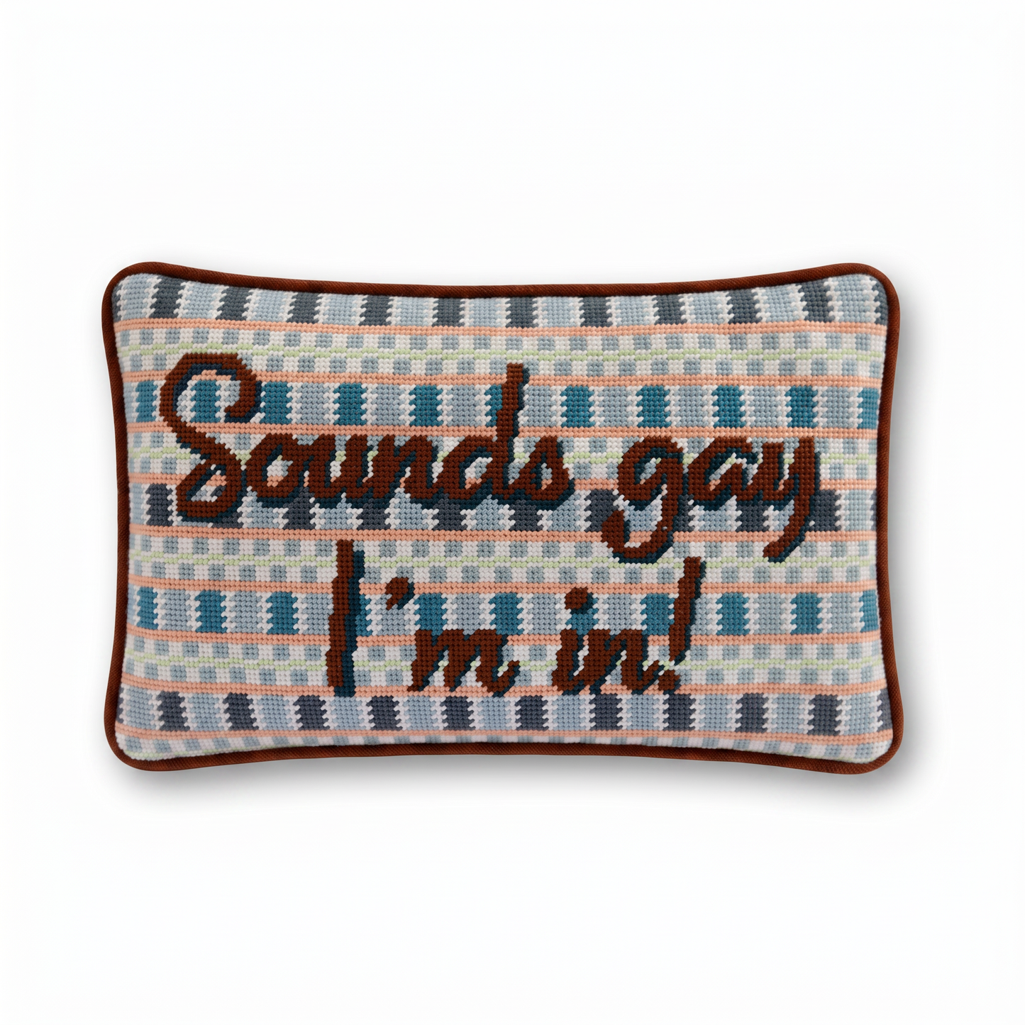 Sounds Gay Needlepoint Pillow
