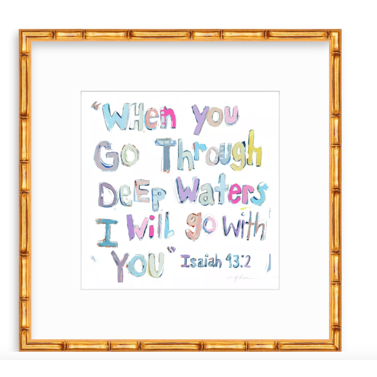 Isaiah 43:2 Pinks Fine Art Print