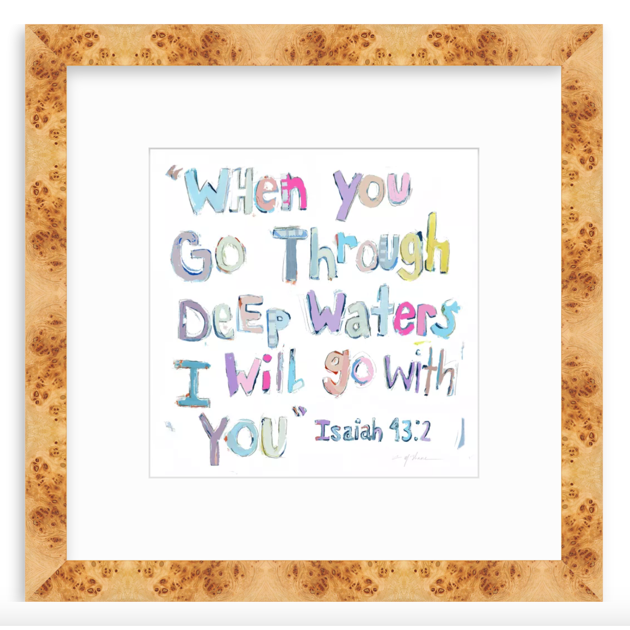 Isaiah 43:2 Pinks Fine Art Print