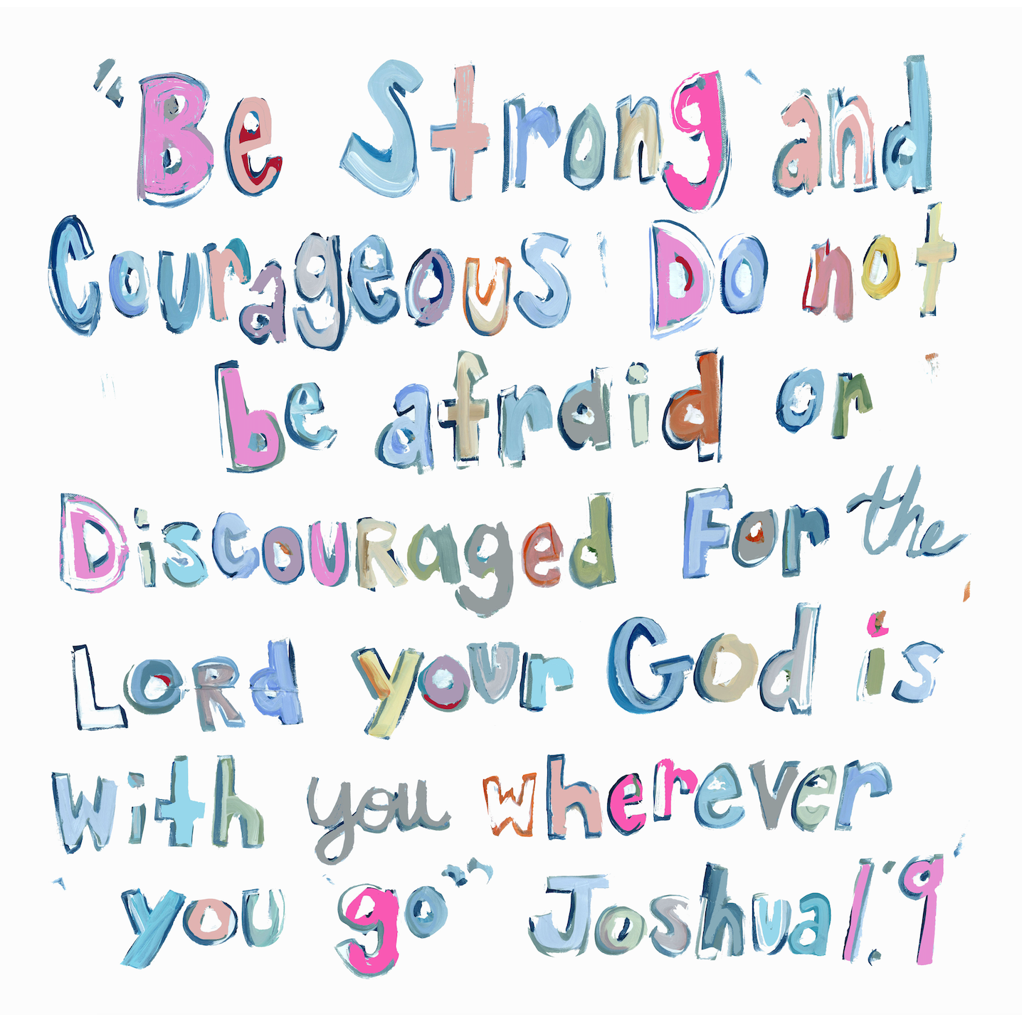 Joshua 1:9 Fine Art Print
