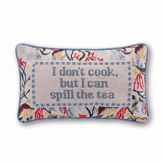 Spill the Tea Needlepoint Pillow