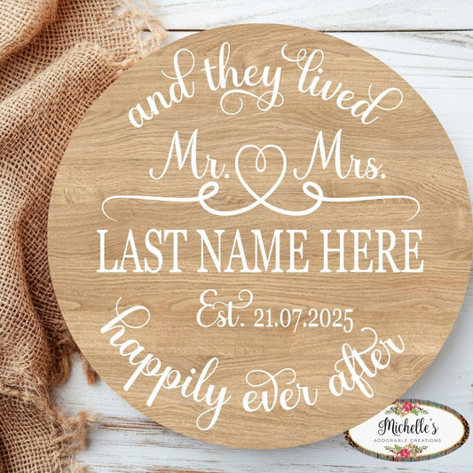 The Lived Happily Ever After Wedding Sign