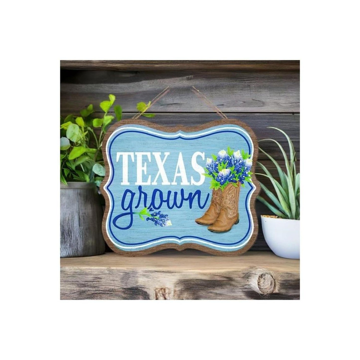 10" Wooden Sign: Texas Grown Sign