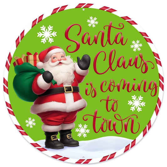 12" Metal Round Sign: Santa Coming To Town (Green)