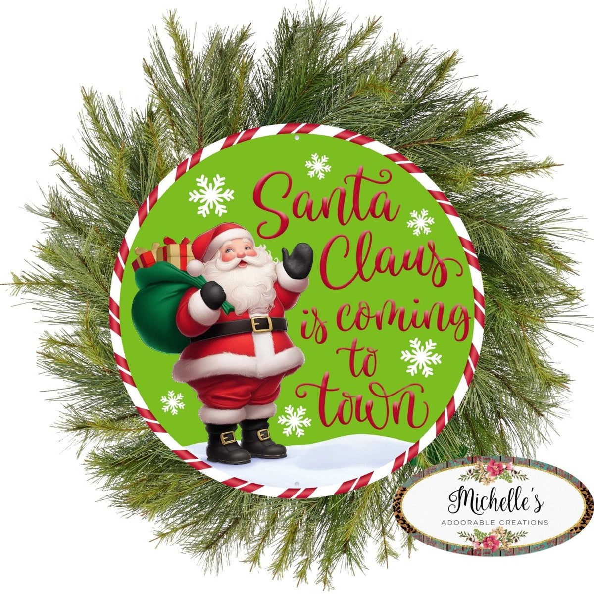 12" Metal Round Sign: Santa Coming To Town (Green)
